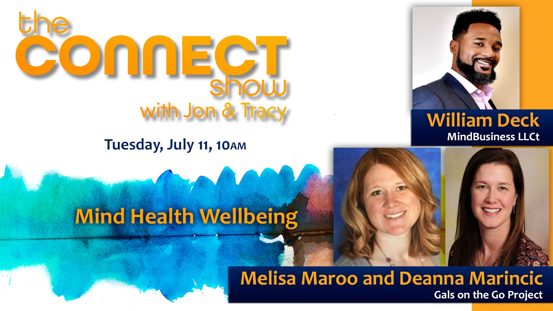 Connect Show Episode Guide for Tuesday July 11 Mental Health wellbeing