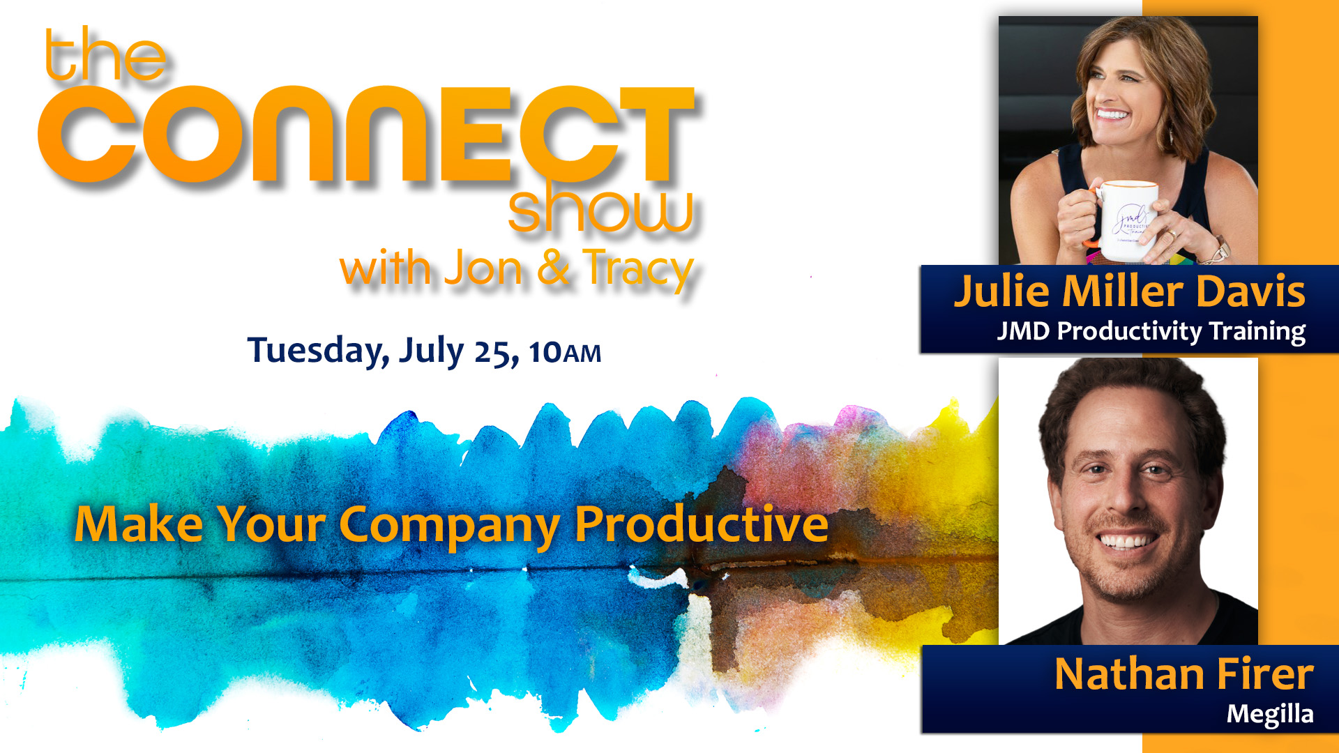Connect Show Episode Guide for July 25, 2023 Starring Julie Miller Davis and Nathan Firer