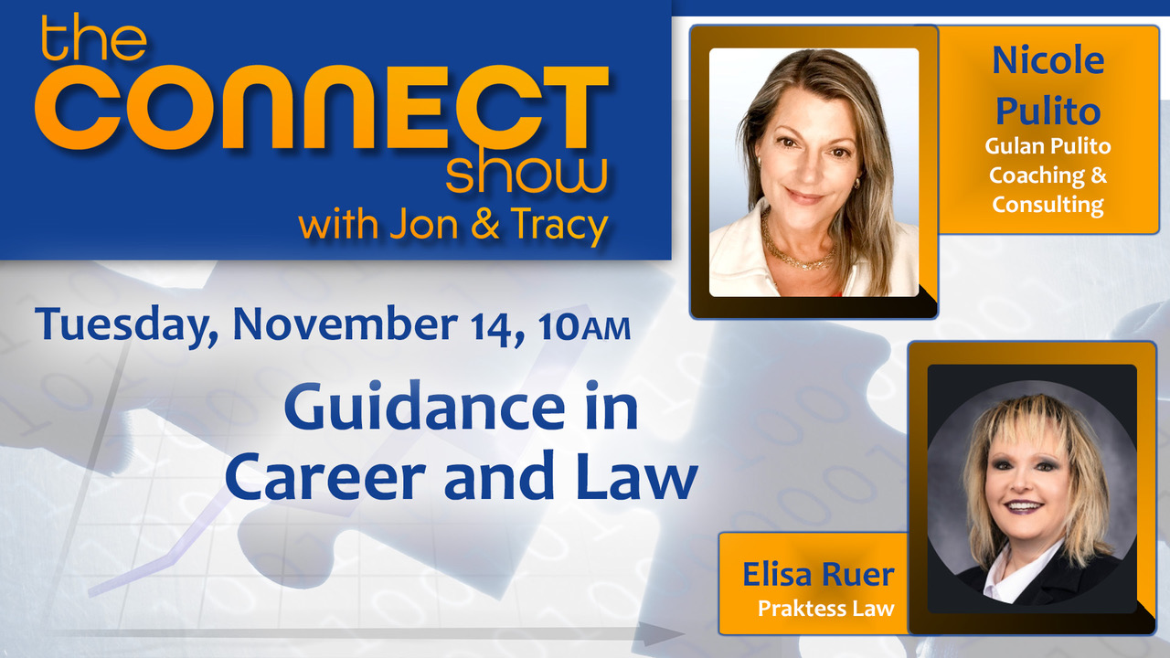Connect show flyer episode guide for November 14, 2023 Guidance in Career and Law